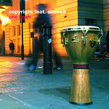 Copyright feat. Shovell One Drum (DJembe Dub)