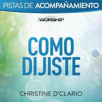 Christine D'Clario Como Dijiste (Pista de Acompañamiento) [Tono Bajo] [Sin Coros]