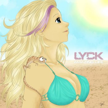 Lyck Amazing Life (Radio)