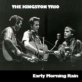 The Kingston Trio I'm Goin' Home