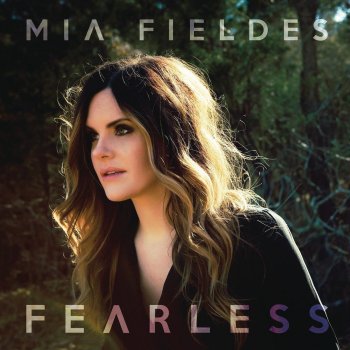 Mia Fieldes Fearless