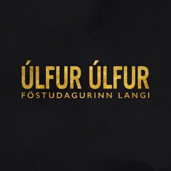 Úlfur Úlfur Svörtu augun þín