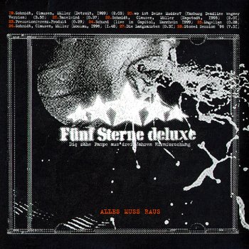 Fünf Sterne Deluxe Schund (Live im Capitol Mannheim 1999)