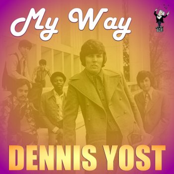 Dennis Yost Just the Way You Are