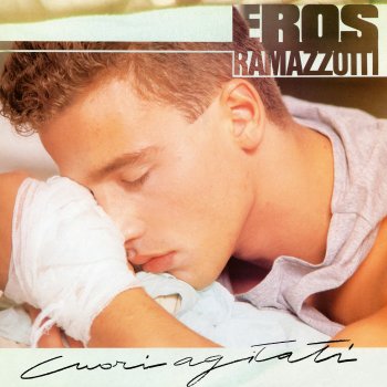 Eros Ramazzotti - Cuori agitati (Remastered 2021)