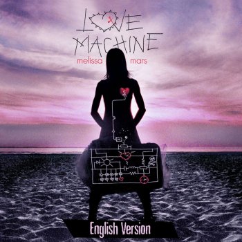 Melissa Mars Love Machine - English Version