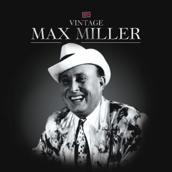Max Miller Just Another Sally (Down Another Alley)