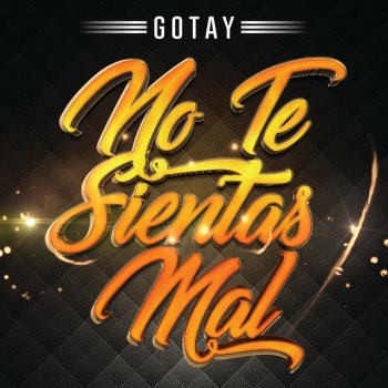 Gotay "El Autentiko" No Te Sientas Mal