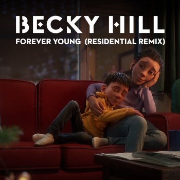 Becky Hill feat. Residential Forever Young - Residential Remix