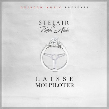 Stelair feat. Mike Alabi Laisse moi piloter