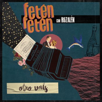 Feten Feten feat. Rozalén Otro Vals (feat. Rozalén)