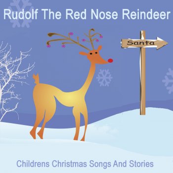 Songs For Children Rudolph the Red Nosed Reindeer