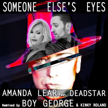 Amanda Lear Someone Else's Eyes - Boy George, Kinky Roland Mix