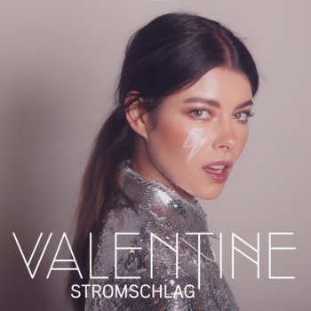 Valentine Stromschlag
