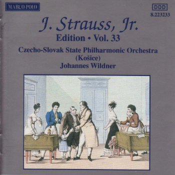 Johann Strauss II, Slovak State Philharmonic Orchestra, Kosice & Johannes Wildner Freikugeln, Polka schnell, Op. 326