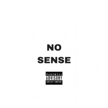 Noah Cirasunda No Sense