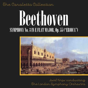 Josef Krips feat. London Symphony Orchestra Symphony No. 3 in E-Flat Major, Op. 55 "Eroica": III. Scherzo. Allegro vivace - Trio