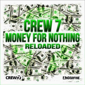 Crew 7 Money for Nothing - Dancecom Project Remix