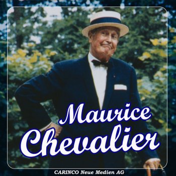 Maurice Chevalier La Marche De Minilmontant