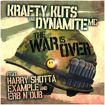 Исполнитель Krafty Kuts feat. Dynamite MC, альбом War Is Over (feat. Harry Shotta, Example & Erb N Dub) [Erb N Dub DNB VIP Mix] - Single
