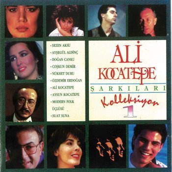 Ali Kocatepe feat. Sezen Aksu & Coşkun Demir Heyamola