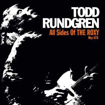 Todd Rundgren Lady Face - The Roxy Simulcast - 23rd May 1978