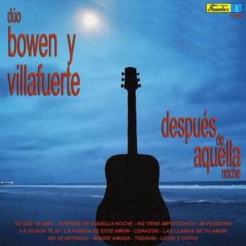 Bowen y Villafuerte La Fuerza de Este Amor