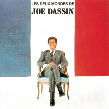 Joe Dassin Tout bébé à besoin d'une maman