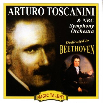 NBC Symphony Orchestra, Arturo Toscanini From Symphony No. 6 Pastorale in F Major, Op. 68: IV: Allegro, V: Allegretto