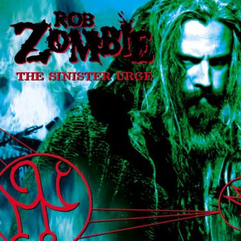 Rob Zombie Never Gonna Stop (The Red, Red Kroovy)