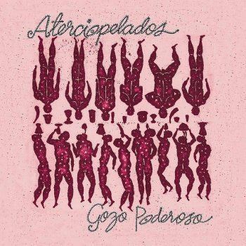 Aterciopelados Gozo Poderoso