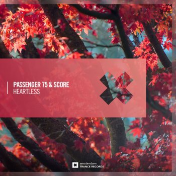 Passenger 75 & SCORE Heartless