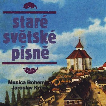 Musica Bohemica Včera mi svítilo slunečko