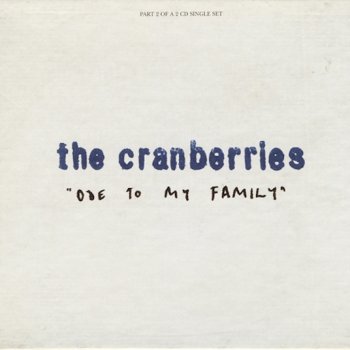 The Cranberries Ode to My Family (album version)