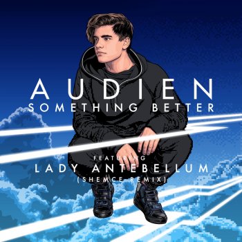 Audien feat. Lady Antebellum Something Better (Shemce Remix)