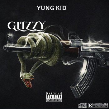 Yung Kid Glizzy