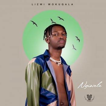 Lizwi Wokuqala Ngiwele