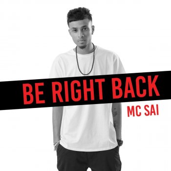 Mc Sai feat. Steve Cliff, Vernon G Segaram & Charles Bosco Be Right Back Intro