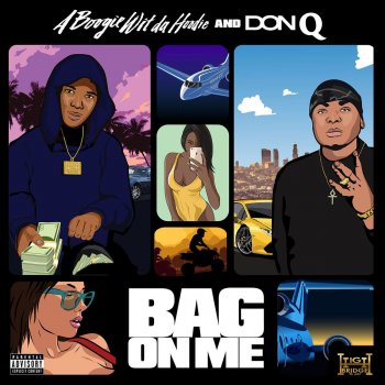 A Boogie Wit da Hoodie feat. Don Q Bag On Me