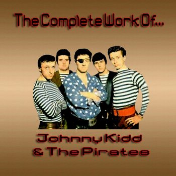 Johnny Kidd & The Pirates Hungry for Love (First Stereo Release)