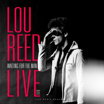 Lou Reed You Wear It So Well (Live)