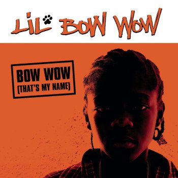 Bow Wow Bow Wow (That's My Name) [Track Masters Remix]