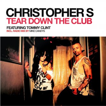 Christopher S Tear Down the Club (Original Mix)