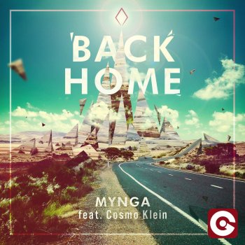 Mynga & Cosmo Klein Back Home - Matoma Remix