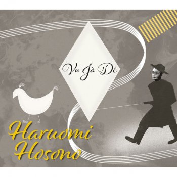 Haruomi Hosono 寝ても覚めてもブギウギ - Vu Ja De ver.