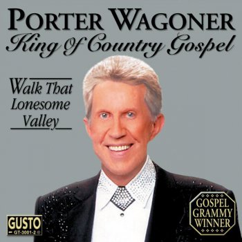 Porter Wagoner Just Over In the Gloryland