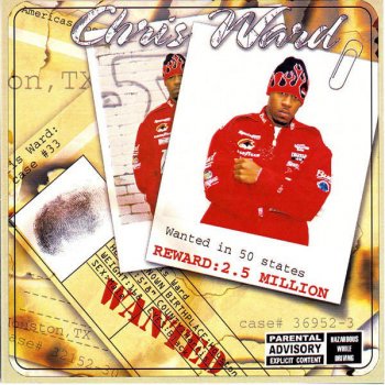 Chris Ward feat. DJ D & Big Pokey Assault On a Police Officer