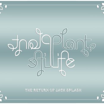 plantlife Luv 4 the World (Why They Gotta Hate)