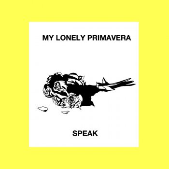 Speak Amores 401 (My Lonely Primavera)