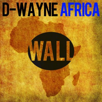 D-wayne Africa (Radio Edit)